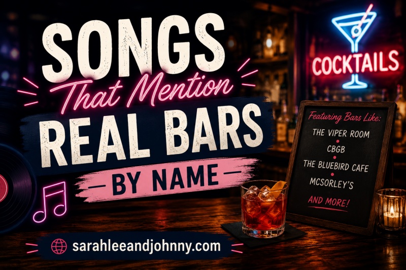 Songs That Mention Real Bars By Name