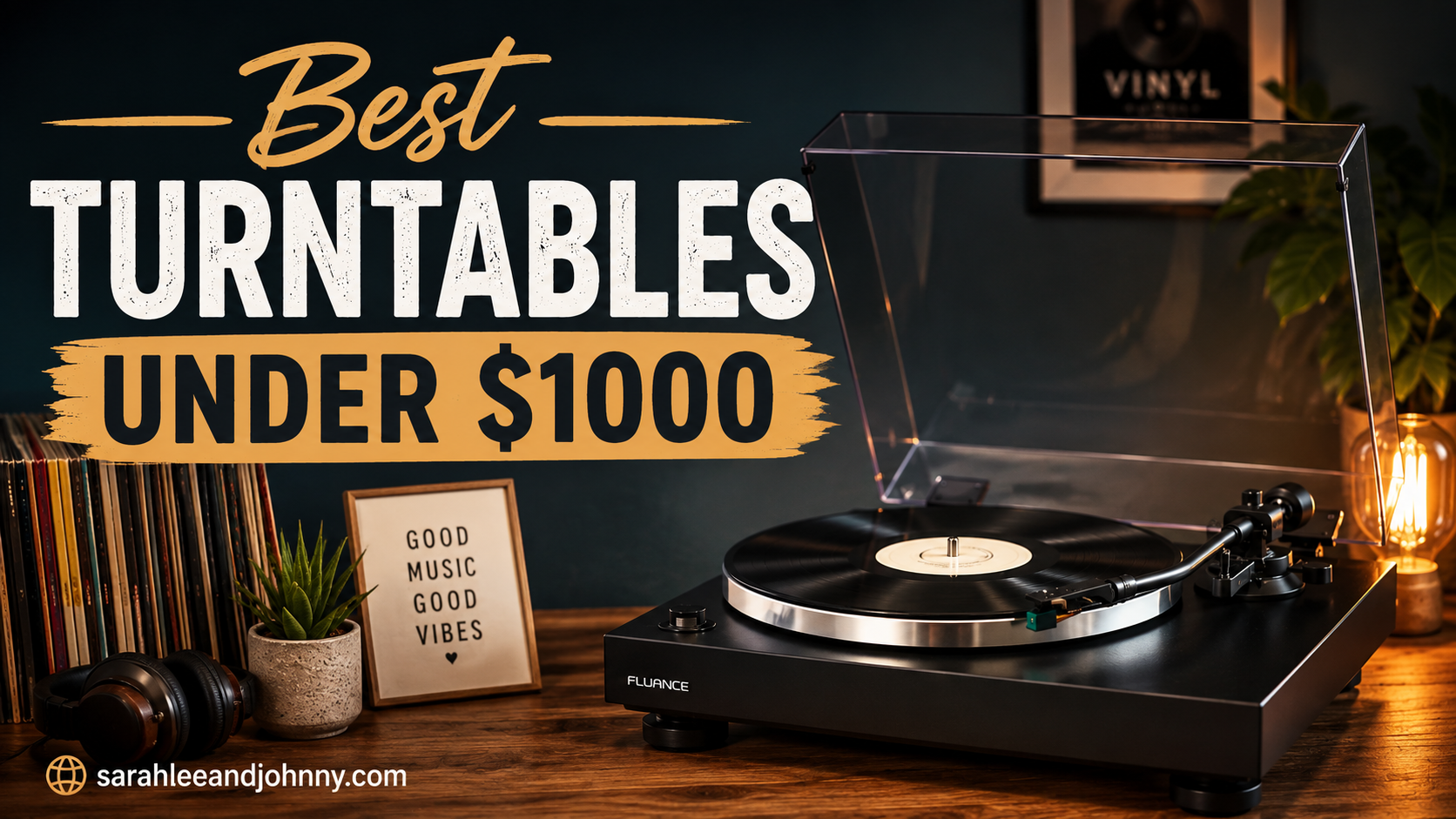 Best Turntables Under $1000.
