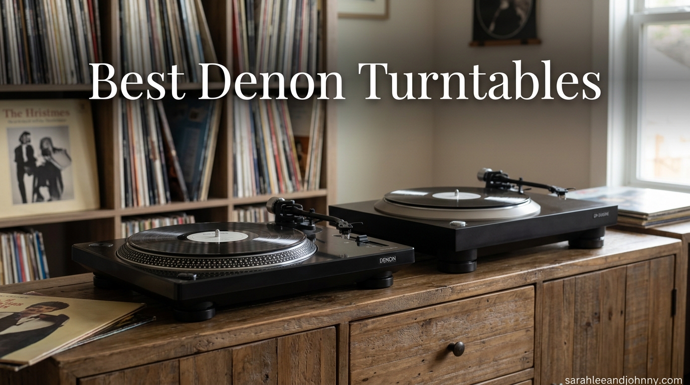 Best Denon Turntables