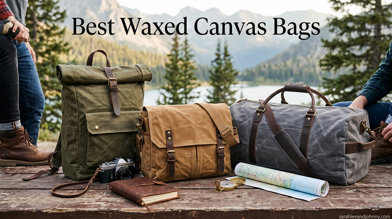 Best Waxed Canvas Bags (