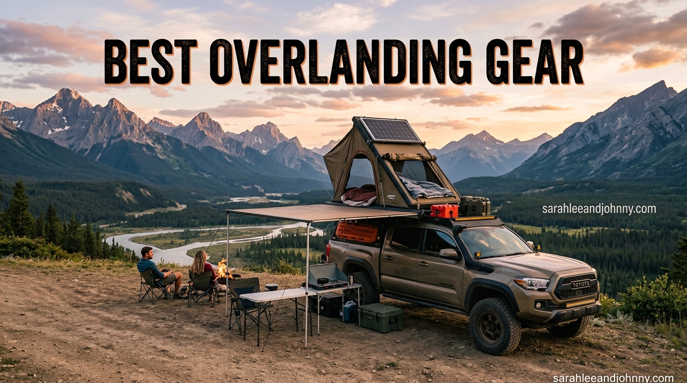 Best Overlanding Gear